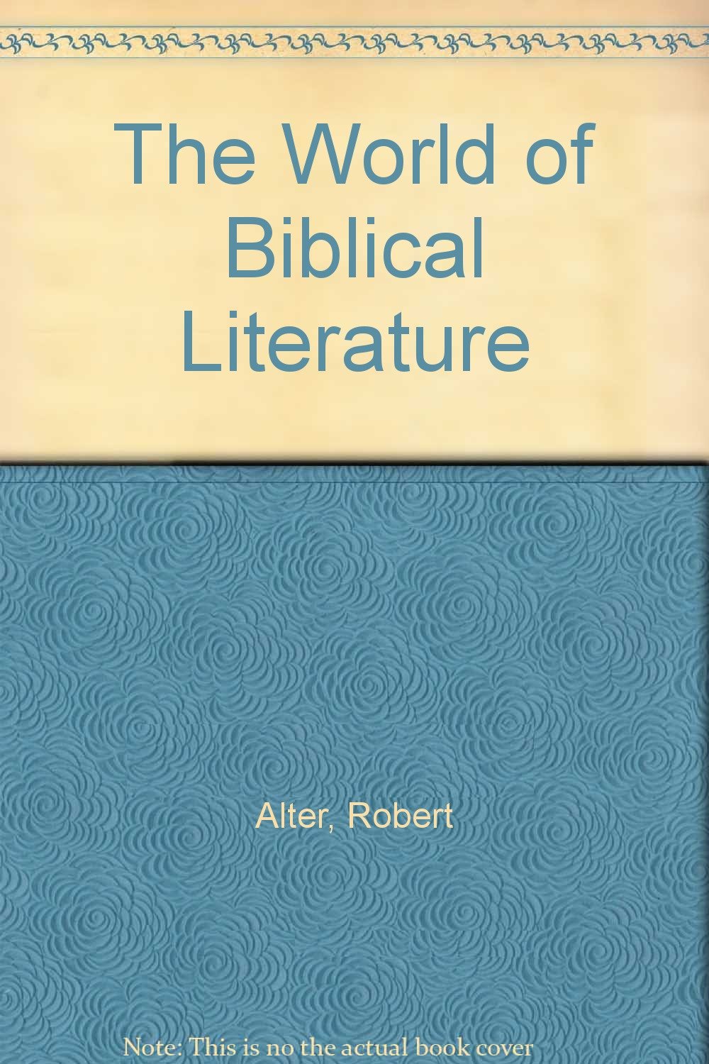 The world of biblical literature